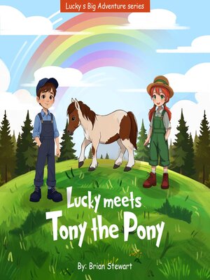 cover image of Lucky meets Tony the Pony